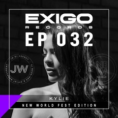 Exigo Radio - EP 32 - Kylie - New World Fest Edition