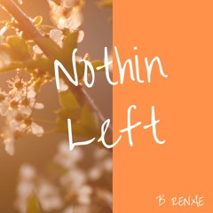 Nothin Left