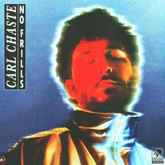 Carl Chaste - No Frills