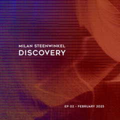 Discovery / February 2025 (Episode 2)