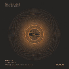 Fall In Place - Army of Light (Fawno & Pavka Remix)