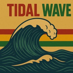 Tidal Wave (Demo)