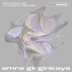 Ambicast #003 | emre girginkaya