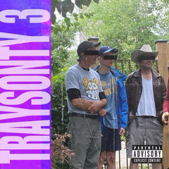 TRAYSONTY is Back 3!