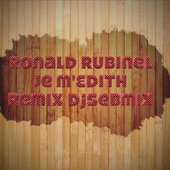 Ronald Rubinel Je M'Edith Remix Djsebmix