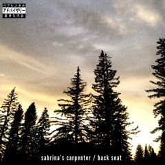 sabrina’s carpenter / back seat (prod. by Emmanuel Yung & Wallaze Prod)