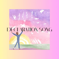 Declaration Song