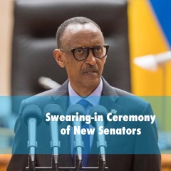 Swearing - In Ceremony Of New Senators | Remarks By President Kagame | Kigali, 22 October 2020