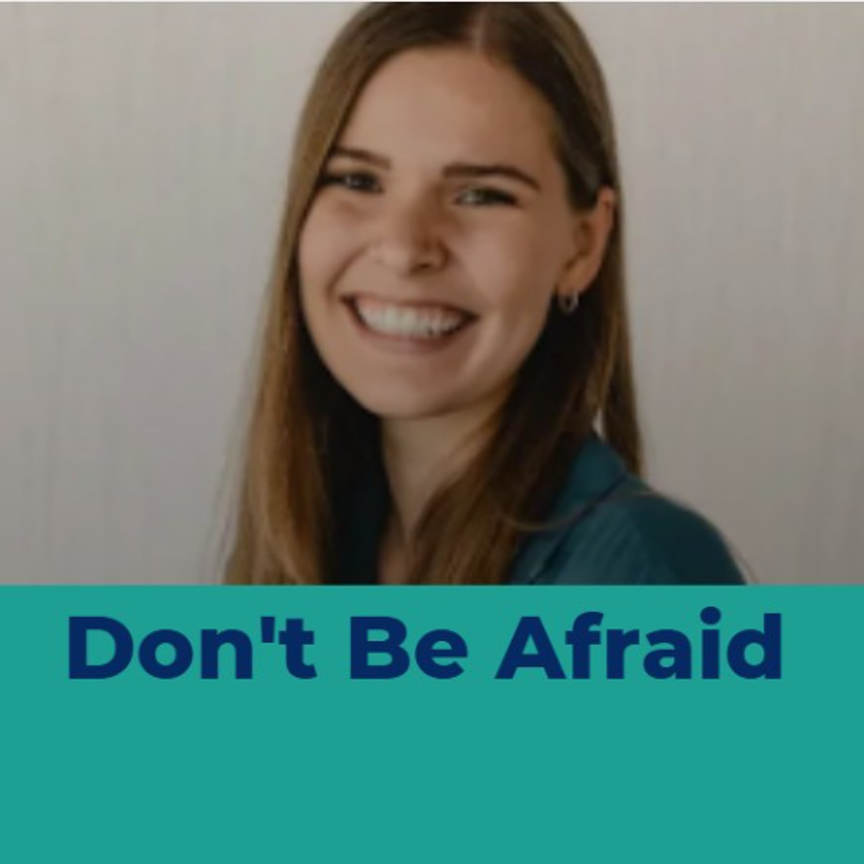 Don't Be Afraid - Tamara Coutice episode artwork