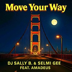 Move Your Way (Selma Guelluebag Swahili Afro House Maxi Mix)