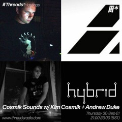 live 30Sep21 on Cosmik Sounds on Threads Radio
