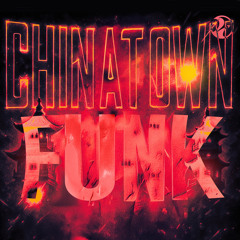 CHINATOWN FUNK