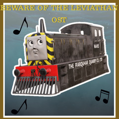 Beware the Leviathan! - OST (DO NOT USE)