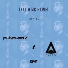 Leal Feat. MC Hariel - Contar (PuncherZ & Cairo Bootleg) [FREE DOWNLOAD]