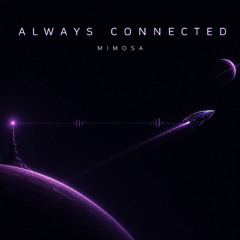 Always connected