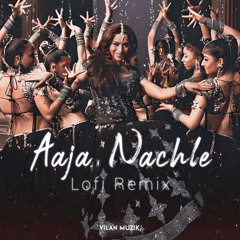 Aaja Nachle (Lofi Remix)