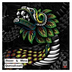 Jhozer & Meva-Quetzalcoatl_Original Mix