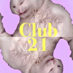 Club 21 (Bootleg)