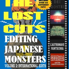 READ [PDF] The Big Book of Japanese Giant Monster Movies: The Lost Cut