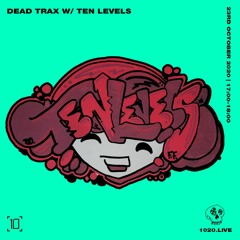 DDTXMIX 008 · Ten Levels @ 1020 Radio (October 2020)