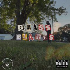 Grass Blades - Whensday & Flyxo