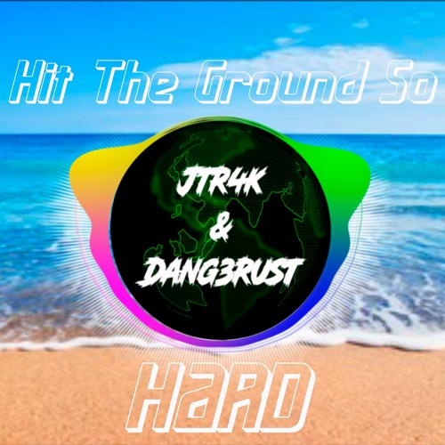 Hit The Ground So HARD  [FREE DOWNLOAD]
