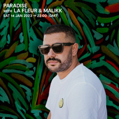 Paradise featuring Malikk - 14 January 2023
