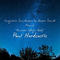Deeper Sounds | Emirates Inflight Radio : Paul Hardcastle - April 2019