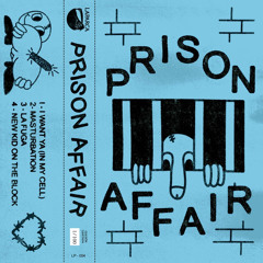 I want ya (in my cell) - Prison Affair