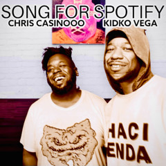 Song For Spotify (feat. Kidko Vega)
