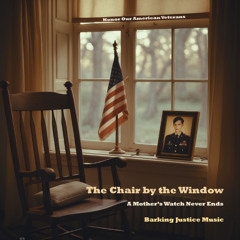 The Chair By The Window – A Mother’s Watch Never Ends
