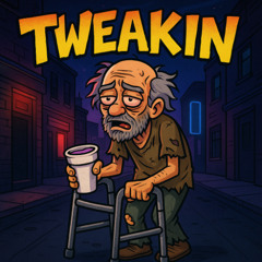 Tweakin