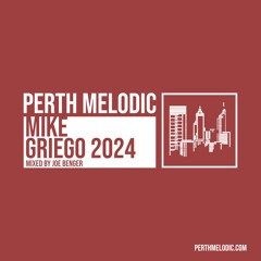 Mike Griego 2024 (Mixed by Joe Benger)