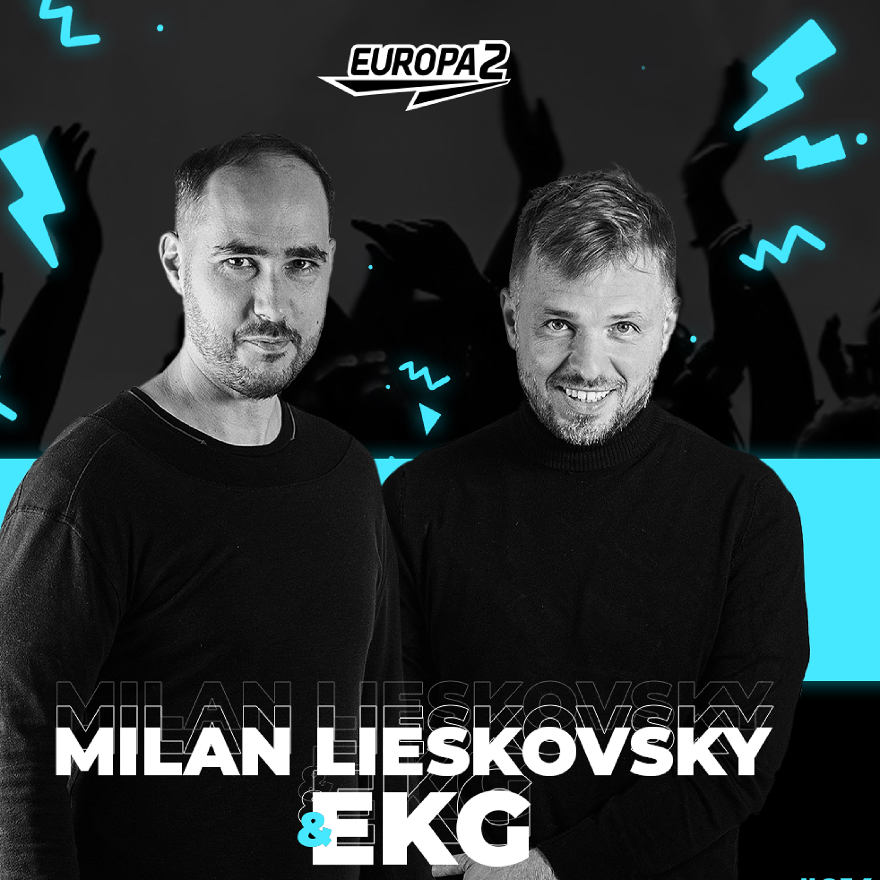 EKG & MILAN LIESKOVSKY RADIO SHOW 70 / EUROPA 2 / Fred Again Turn On The Lights Anyma Remix TOTW episode artwork