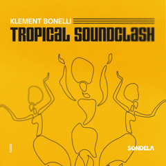 Tropical Soundclash (Radio Edit)