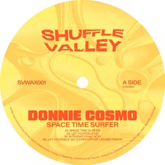 Donnie Cosmo - Space Time Surfer EP (Incl. Christopher Ledger Remix) (SVWAX001)