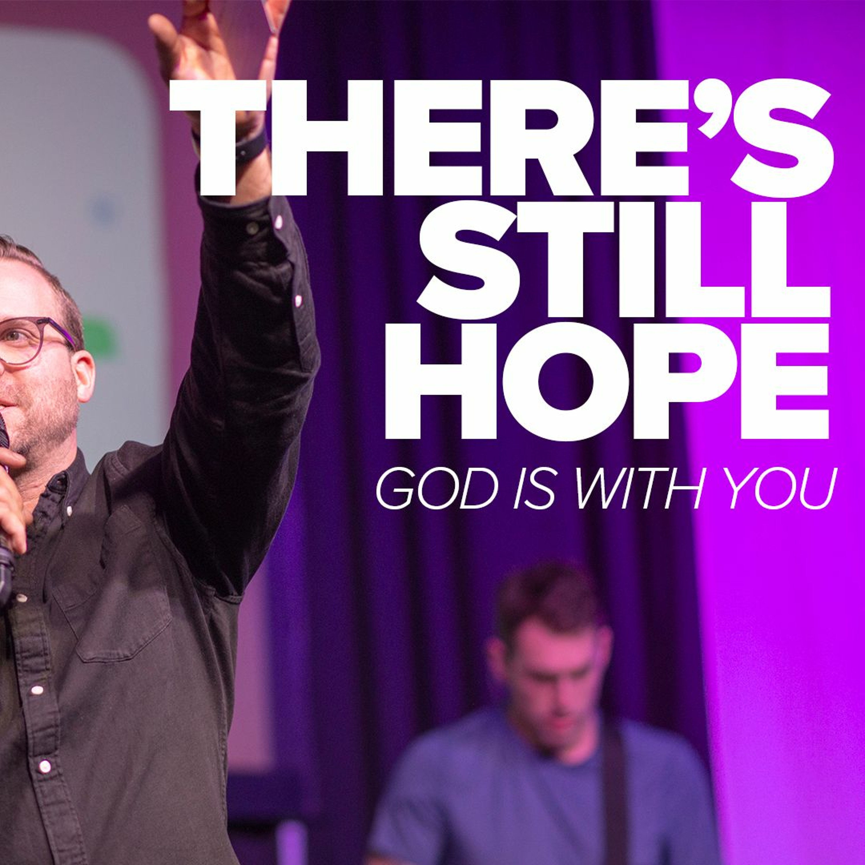 Theres still hope | Week 2 | Easter | Ryan Iverson | April 12 2020 episode artwork
