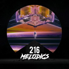 Melodics 216 with Raskal and 2nd Hour Guest Mix comes from Hansol (SERBIA)