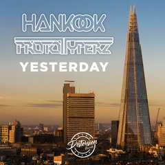 Hankook & Prototyperz - Yesterday