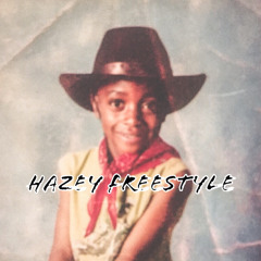 Hazey Freestyle (Prod. xSipping)