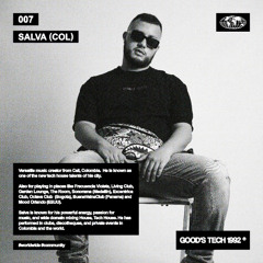 GOOD'S TECH 1992. RADIO SHOW w/ SALVA (COL) EPISODE 007 [11.09.25] [PLUS]