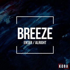 Breeze - 'Alright'