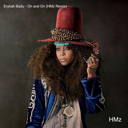 Erykah Badu - On And On (HMz Remix)