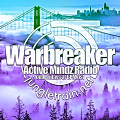 Warbreaker - Active Mindz Radio Feb 19th 2021 on jungletrain.net