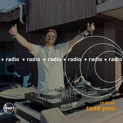 Djoon Radio • Todd Yeni