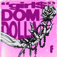 Dom Dolla - Girl$ ( Fariette Edit )
