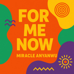 For Me Now - Formina