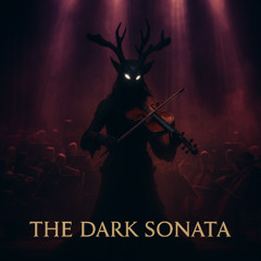 The Dark Sonata