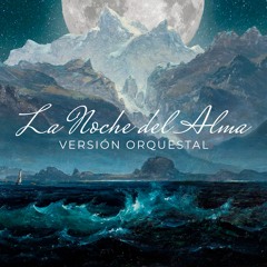 La Noche Del Alma (Versión Orquestal)
