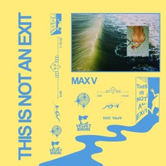 MIX : This Is Not An Exit - Velvet Bikini MIXTAPE